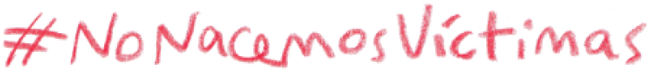 No Nacemos víctimas